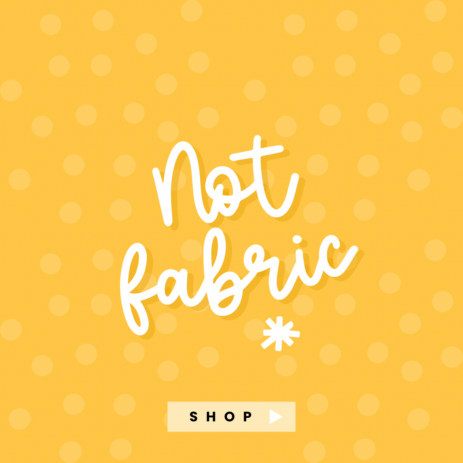 Not Fabric